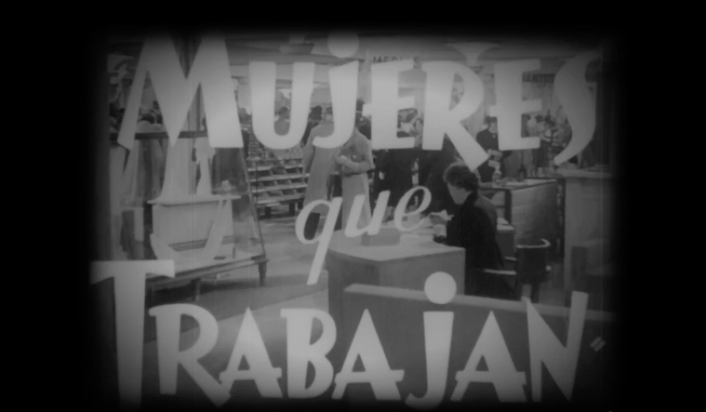 «MUJERES QUE TRABAJAN» de Manuel Romero